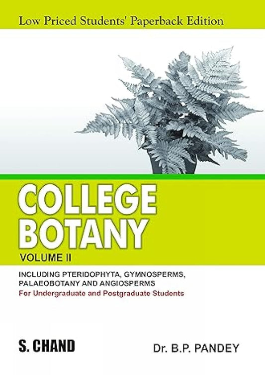 College Botany Volume–II (For Degree, Hons. & Postgraduate Students) LPSPE