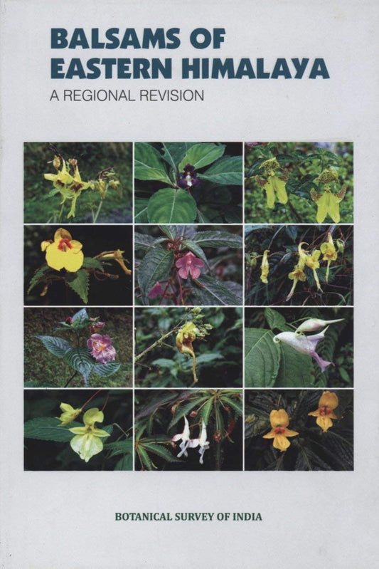 Balsams of Eastern Himalaya: A Regional Revision book cover
