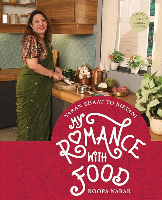 My Romance with Food :  Varan Bhaat to Biryani book cover