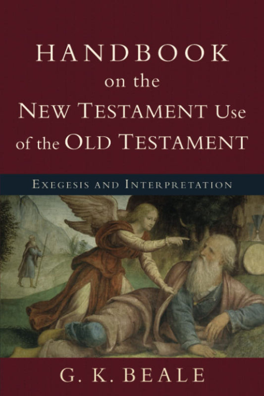 Handbook on The New Testament Use of The Old Testament: Exegesis and Interpretation by imusti book cover