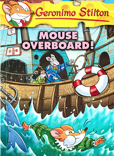 GERONIMO STILTON #62 MOUSE OVERBOARD! book cover