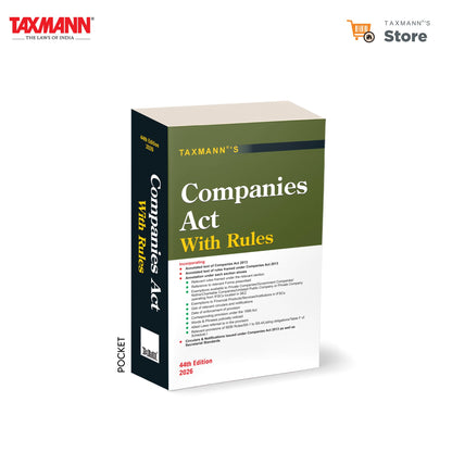 Taxmann's Companies Act with Rules [POCKET | Paperback] – Integrating the Act | Rules | Forms | Exemptions | Circulars | Secretarial Standards into a Practice-ready Compliance & Interpretation Manual