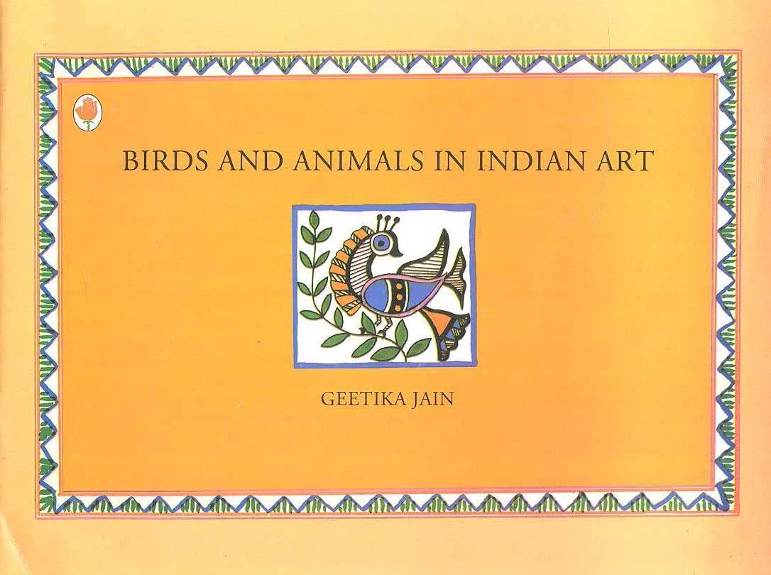 BIRDS AND ANIMAL'S  IN INDIAN ARTS book cover