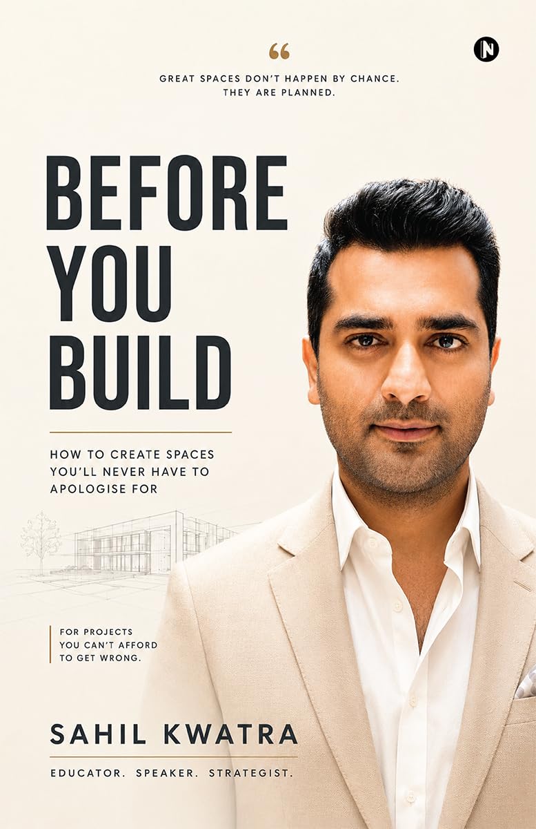 Before You Build: How to Create Spaces You'll Never Have to Apologise For