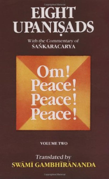 Eight Upanishads: v.2: Aitareya,Mundaka,Mandukya & Karika,and Prashna: Aitareya, Mundaka, Mandukya with Gaudapada's Karika