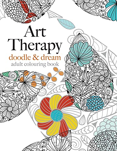 Art Therapy: Doodle & Dream book cover