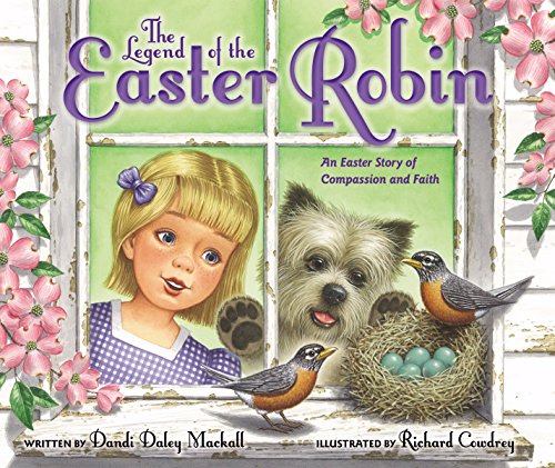 The Legend of the Easter Robin: An Easter Story of Compassion and Faith book cover