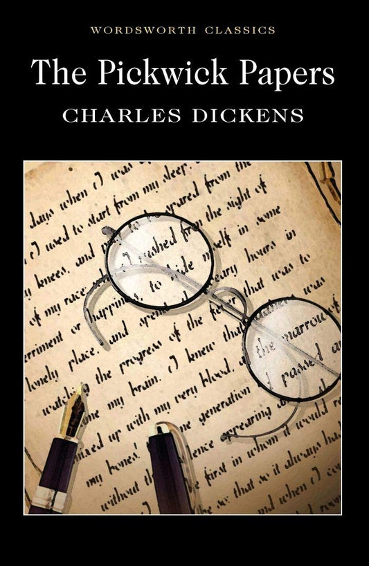 The Pickwick Papers (Wordsworth Classics) by Charles Dickens book cover