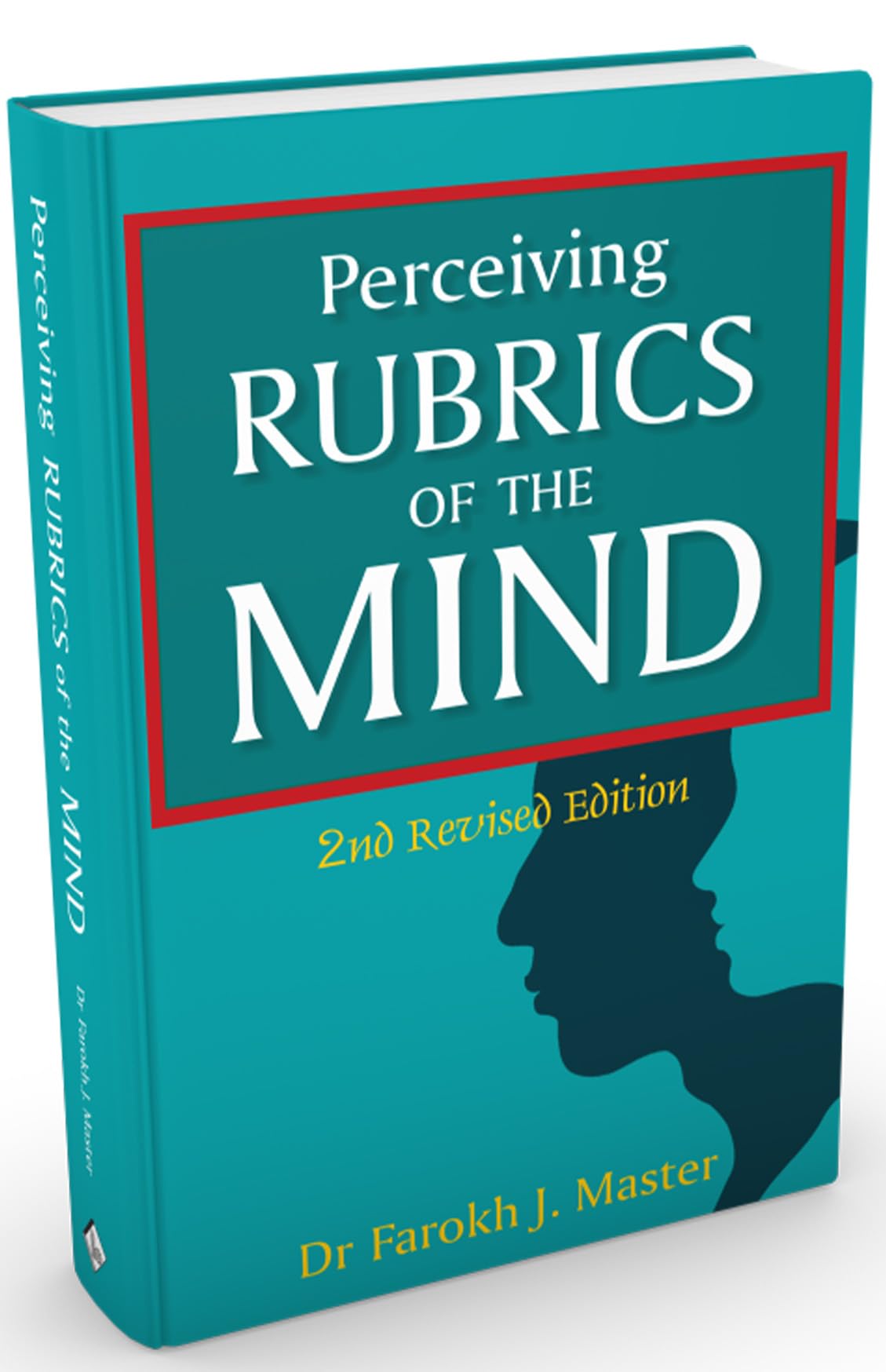 Perceiving Rubrics of the Mind - 2nd Revised Edition