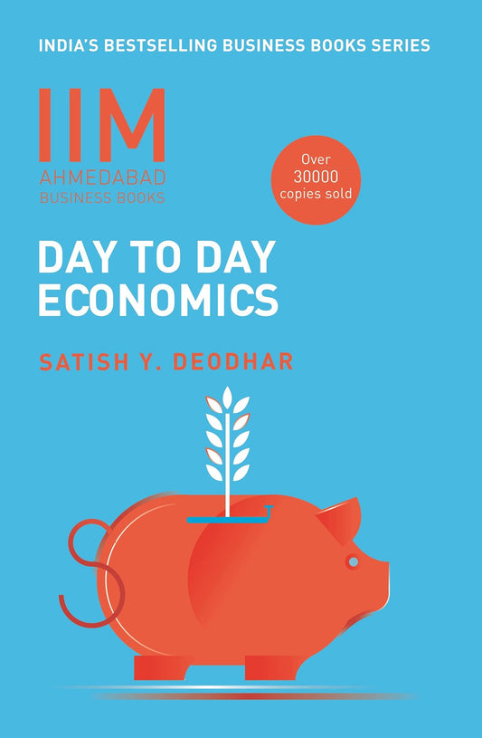 IIMA - Day to Day Economics by Satish Y. Deodhar book cover