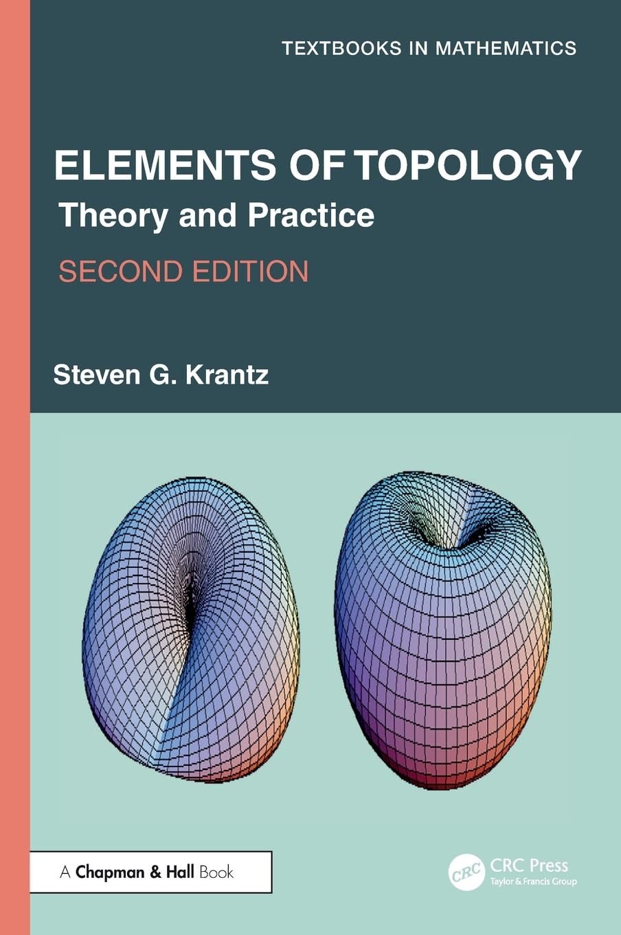 ELEMENTS OF TOPOLOGY THEORY AND PRACTICE 2ED (HB 2026) (Textbooks in Mathematics)