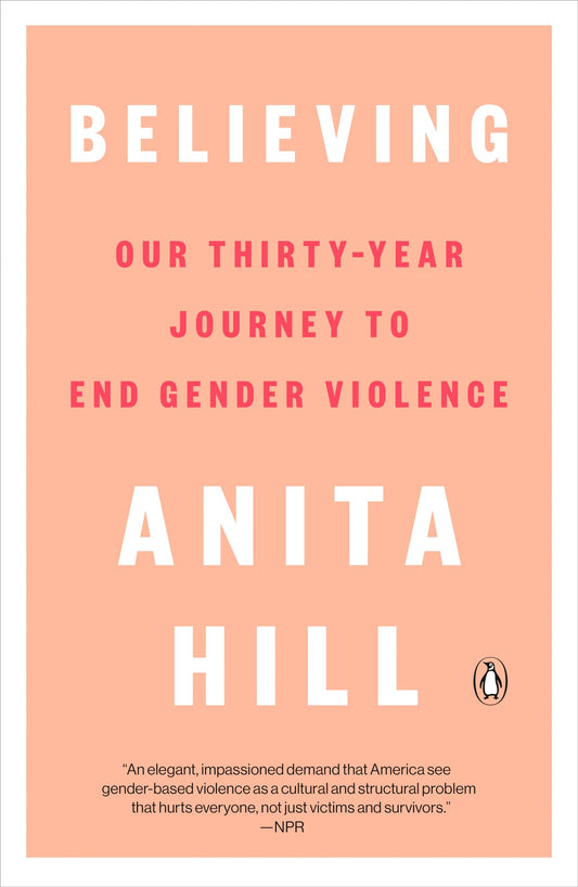 Believing: Our Thirty-Year Journey to End Gender Violence book cover