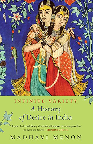 Infinite Variety: A History of Desire in India book cover