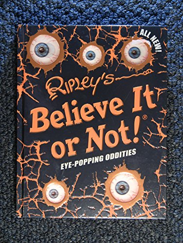 Ripleys Believe It Or Not! Eye-Popping Oddities (Volume 12) (ANNUAL) book cover