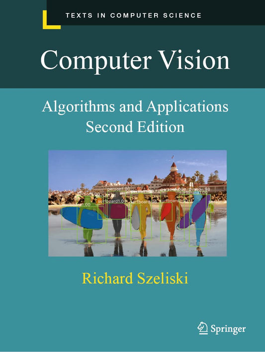 Computer Vision: Algorithms and Applications (Texts in Computer Science)