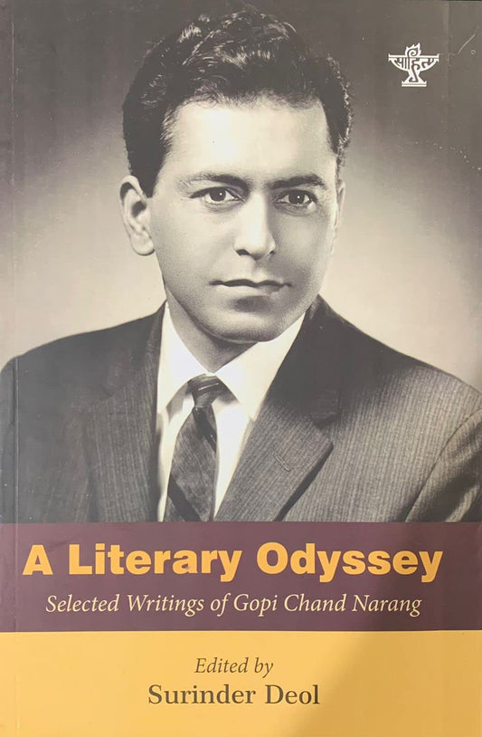 A LITERARY ODYSSEY : SELECTED WRITINGS OF GOPI CHAND NARANG book cover