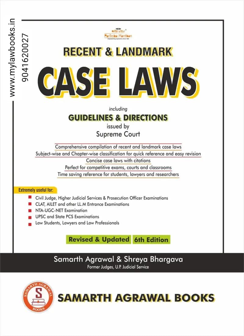 Pariksha Manthan's Recent & Landmark Case Laws by Samarth Agrawal & Shreya Bhargava, 6th Edition, Guidelines & Directions by Supreme Court