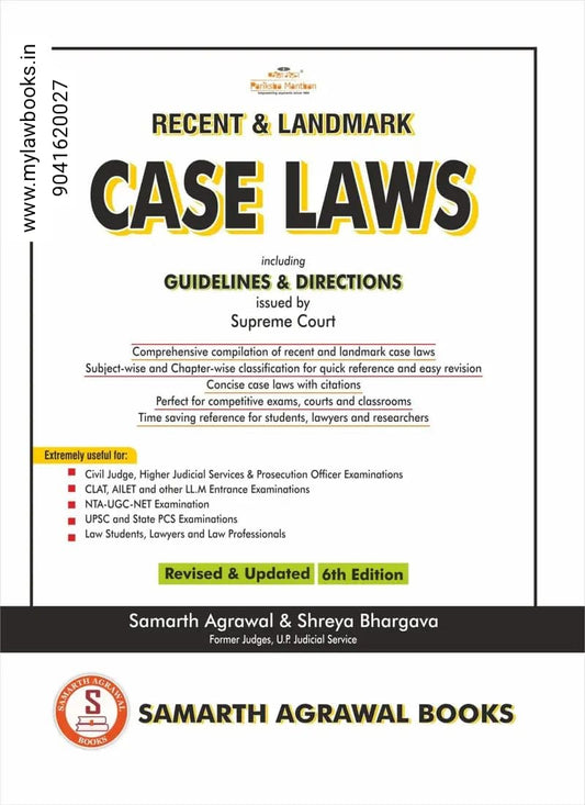 Pariksha Manthan's Recent & Landmark Case Laws by Samarth Agrawal & Shreya Bhargava, 6th Edition, Guidelines & Directions by Supreme Court
