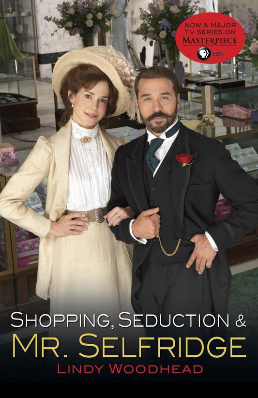 Shopping, Seduction & Mr. Selfridge book cover