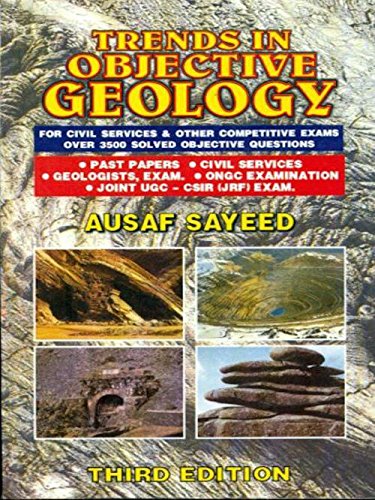 Trends in Objective Geology 3Ed (PB 2018): for Civil Services & Other Competitive Exams Over 3500 Solved Objective Questions by Sayeed (Author) book cover