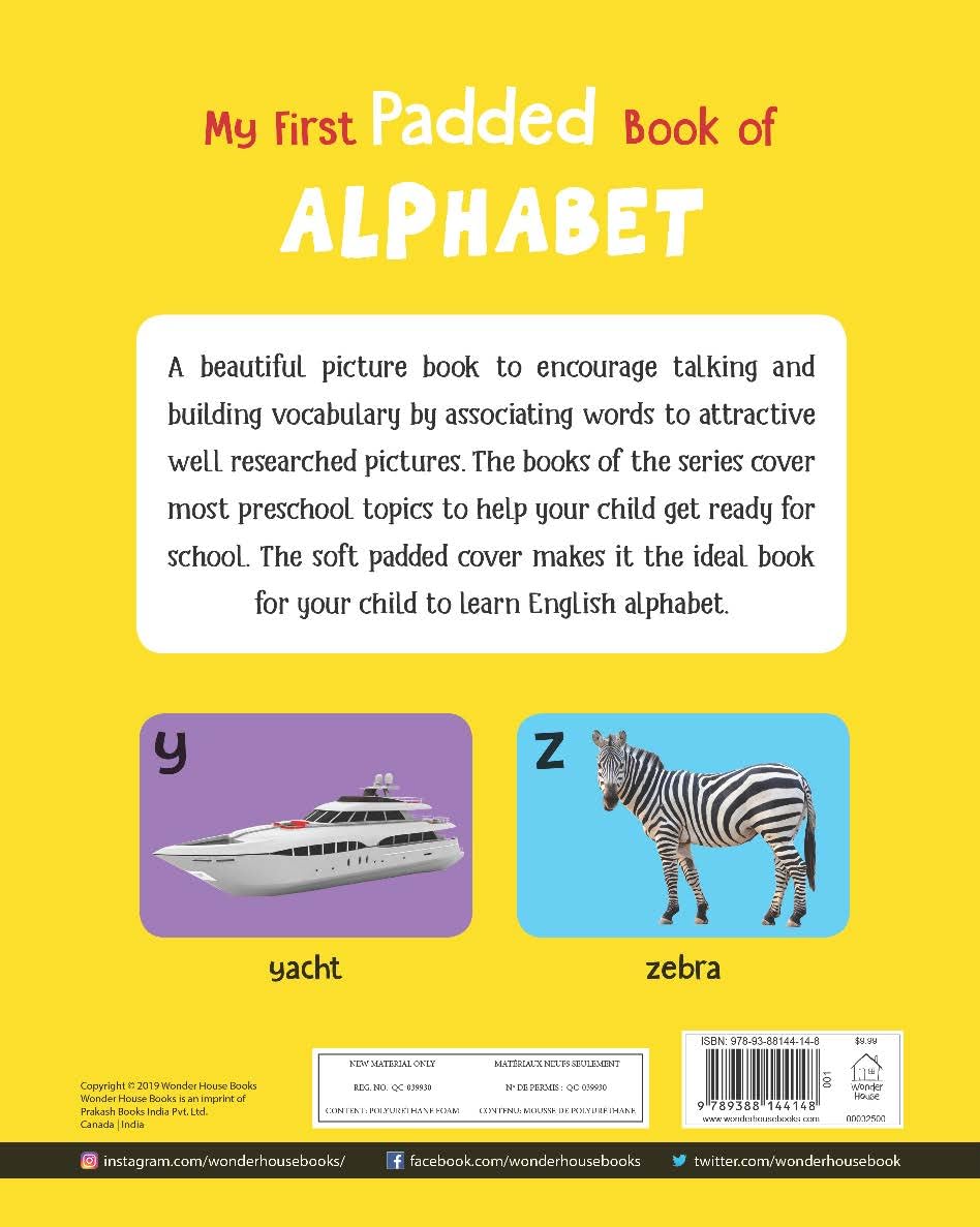 My First Padded Book of Alphabet: Early Learning Board Book for Kids | Learn ABC with Bright and Colorful Pictures | Durable Padded Board Book for Babies, Toddlers & Preschoolers | Ages 0–5 Years
