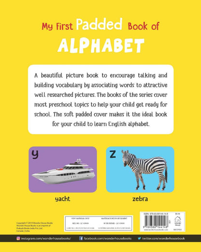 My First Padded Book of Alphabet: Early Learning Board Book for Kids | Learn ABC with Bright and Colorful Pictures | Durable Padded Board Book for Babies, Toddlers & Preschoolers | Ages 0–5 Years