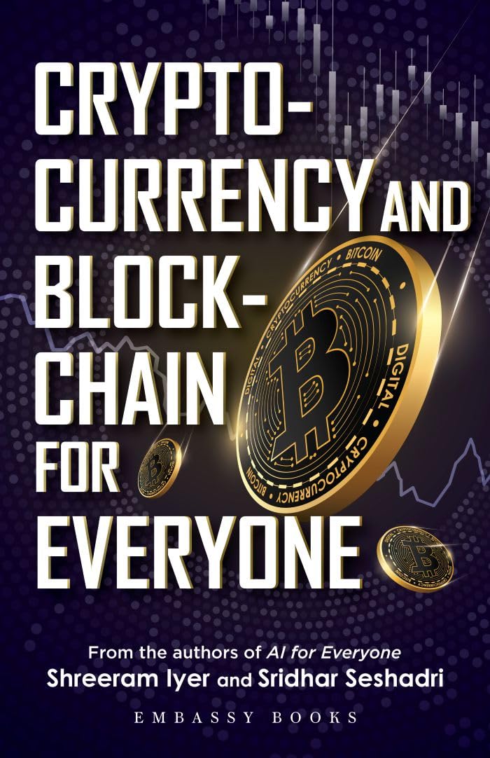Cryptocurrency And Blockchain For Everyone