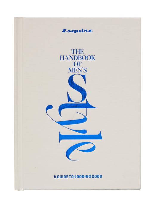 Esquire The Handbook of Men's Style: A Guide to Looking Good