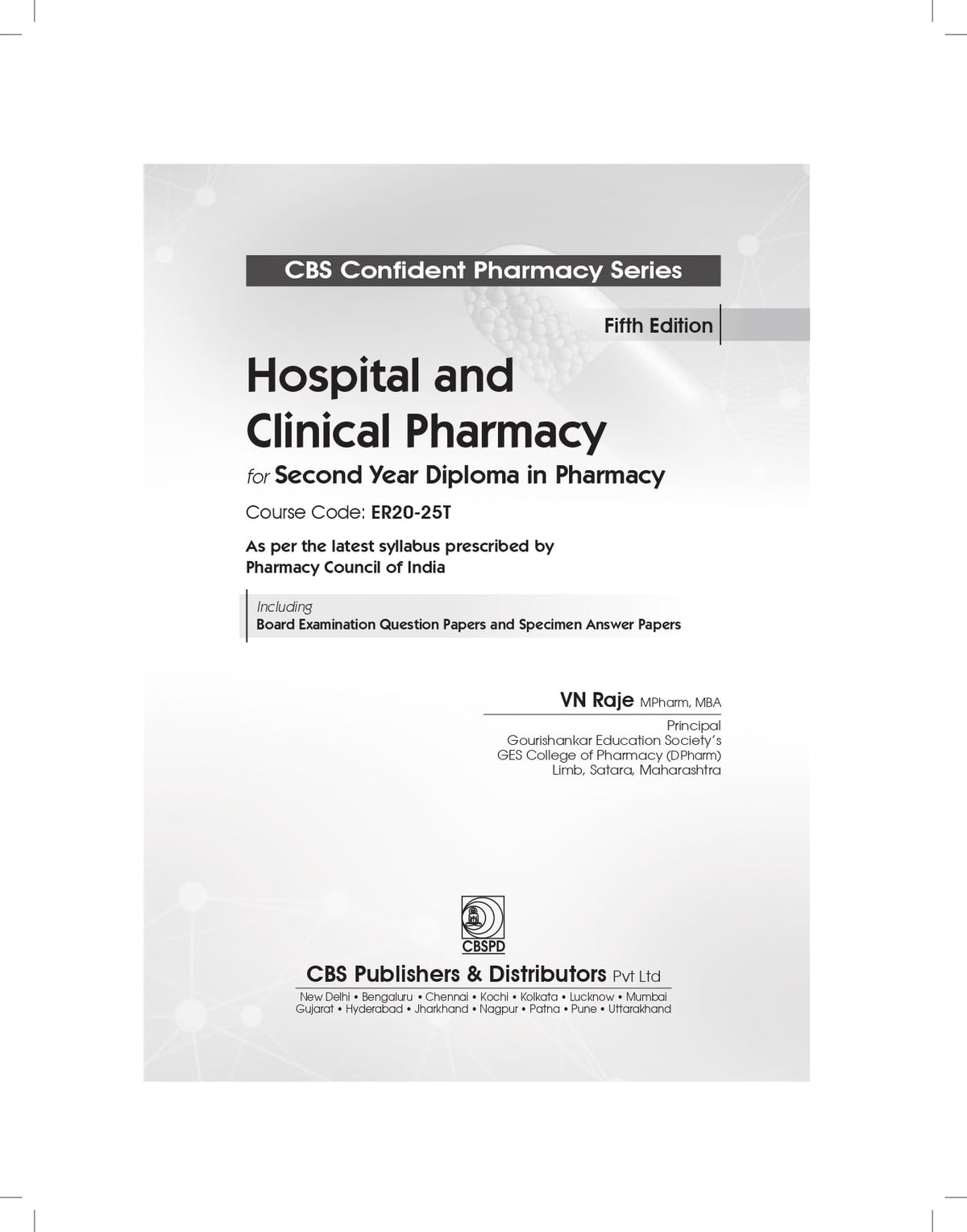 CBS Confident Pharmacy Series | Hospital and Clinical Pharmacy| for Second Year Diploma in Pharmacy 5/e