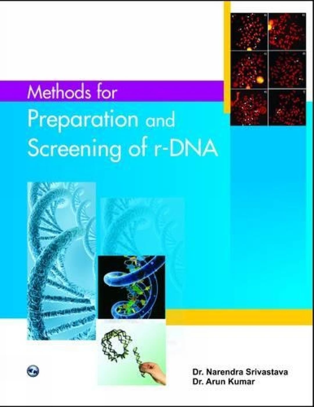 METHODS FOR PREPARATION AND SCREENING OF R-DNA