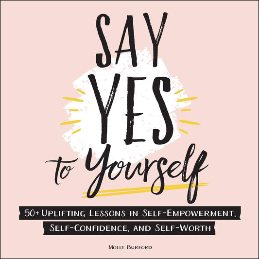 Say Yes to Yourself book cover