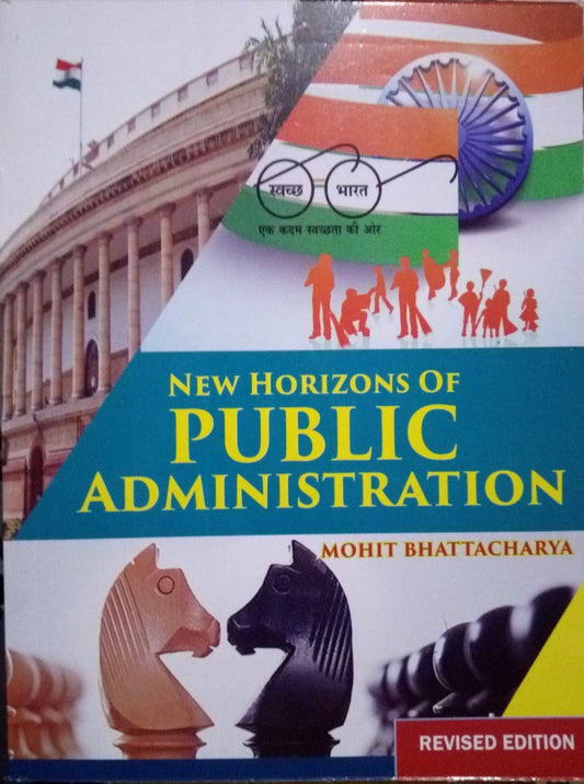 New Horizons Of Public Administration (Examination 2018-2019) by Mohit Bhattacharya book cover