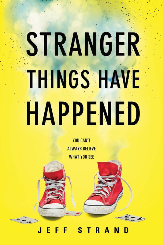 Stranger Things Have Happened book cover