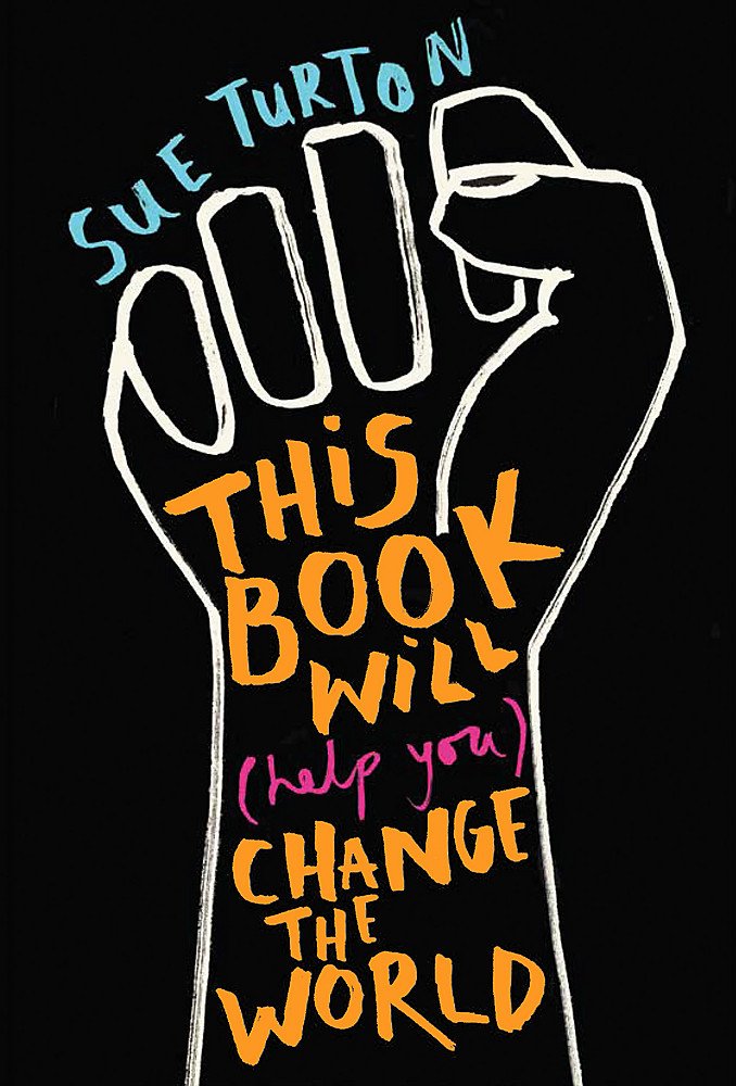 THIS BOOK WILL (HELP YOU) CHANGE THE WORLD book cover