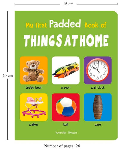 My First Padded Board Book Of Things At Home For Kids | Ages 0–5 Years | Early Learning | Household Objects | Bright Pictures | Vocabulary Building | Toddlers & Preschoolers | Latest Edition