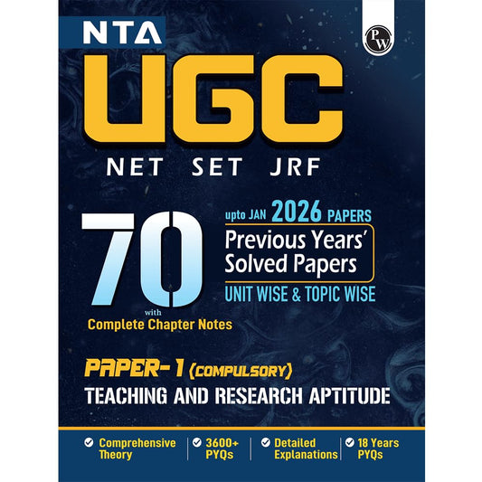 PW UGC NET Paper 1 Book 2026 – Teaching & Research Aptitude PYQ | 70 Solved Papers (2009–June 2025) | Unitwise & Topicwise Previous Year Questions with Chapter Notes | NET, JRF, SET