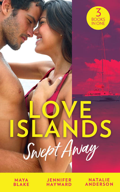 Love Islands: Swept Away: Brunetti's Secret Son / Claiming the Royal Innocent / The Mistress That Tamed De Santis