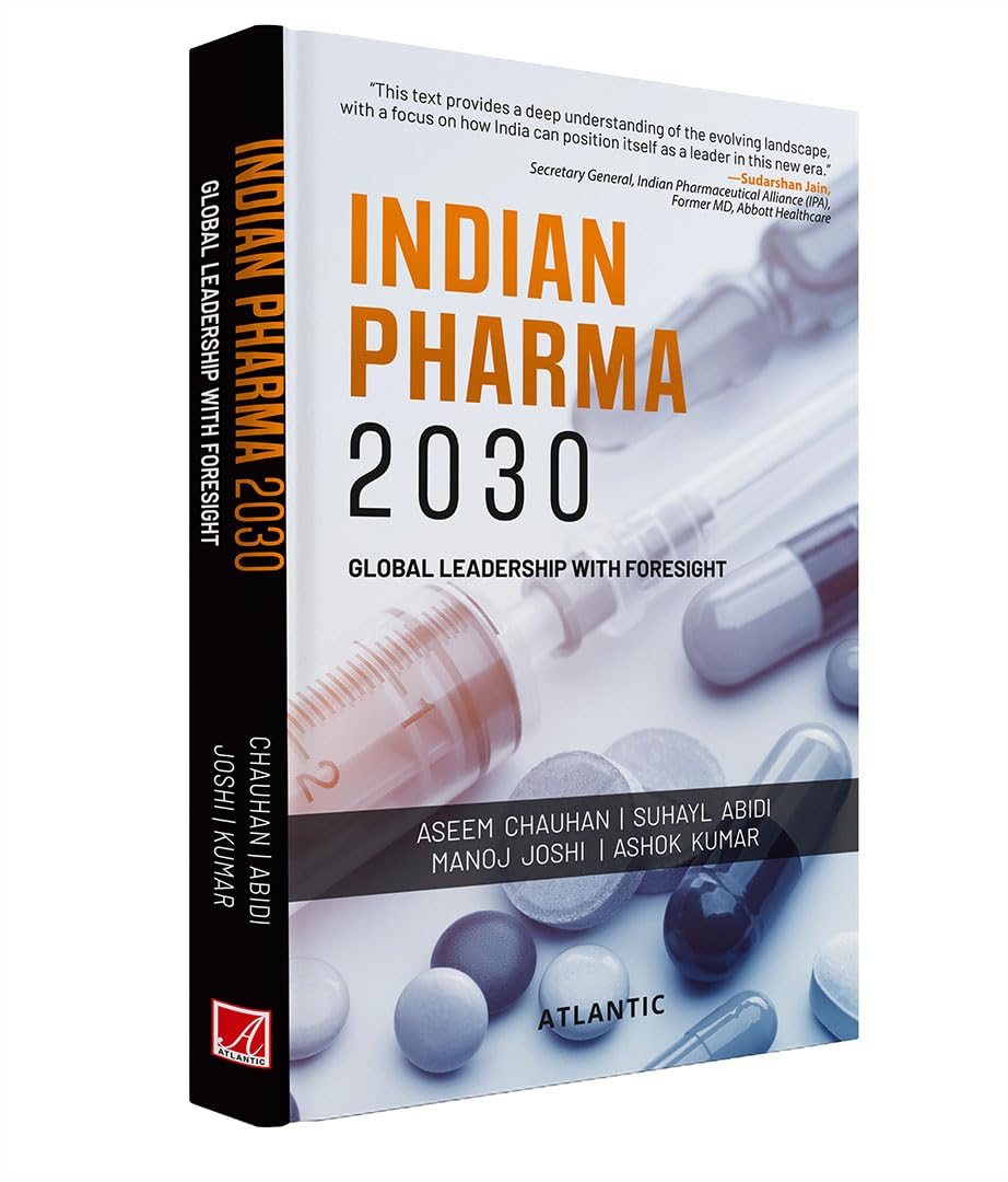 Indian Pharma 2030: Global Leadership with Foresight