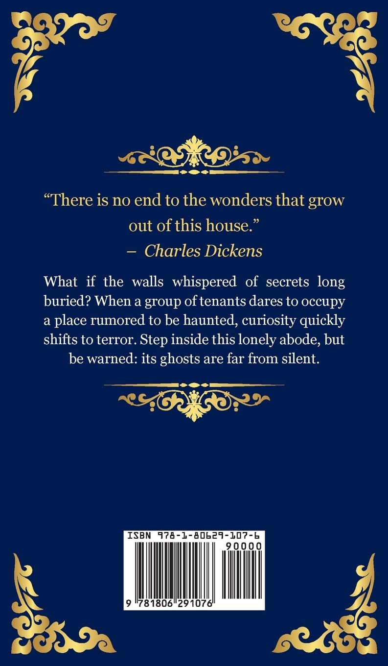 The Haunted House: A Collection of Victorian Ghost Stories - Tales of Mystery and the Macabre (Deluxe Hardbound Edition)