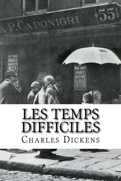 Les Temps Difficiles