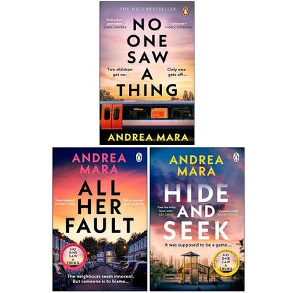 Andrea Mara Collection 3 Books Set (No One Saw a Thing, All Her Fault & Hide and Seek)