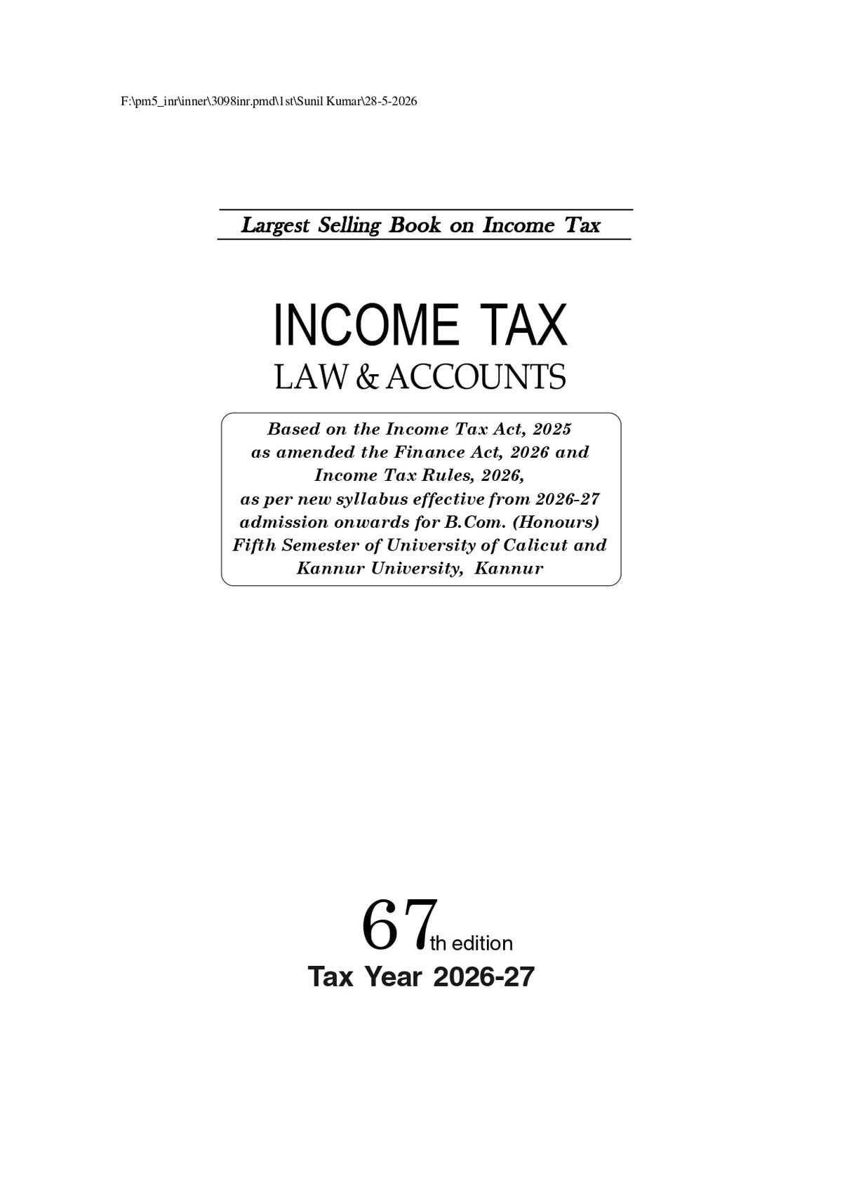Income Tax Law and Accounts (Tax Year 2026-27), 67th Edition | As per Income Tax Act 2025 | Dr. H.C. Mehrotra & Dr. S.P. Goyal | For B.Com, M.Com, CA, ... Practitioners | Sahitya Bhawan Publications