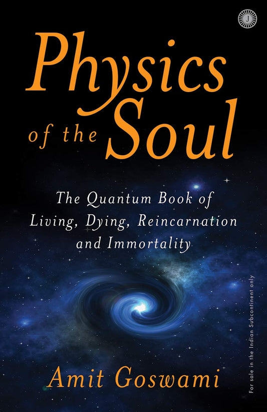 Physics of the Soul