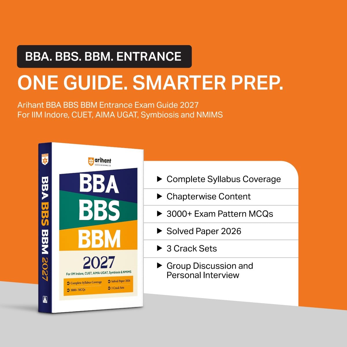 Arihant BBA BBS BBM Entrance Exam 2027 | For IIM Indore, CUET, AIMA UGAT, Symbiosis & NMIMS | Complete Syllabus, 3000+ MCQs, Solved Paper 2026 & 3 Crack Sets
