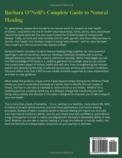 Barbara O'Neill's Complete Guide To Natural Healing ( 51 BOOKS IN 1): Timeless Remedies, Herbal Wisdom & Self-Healing for Every Home