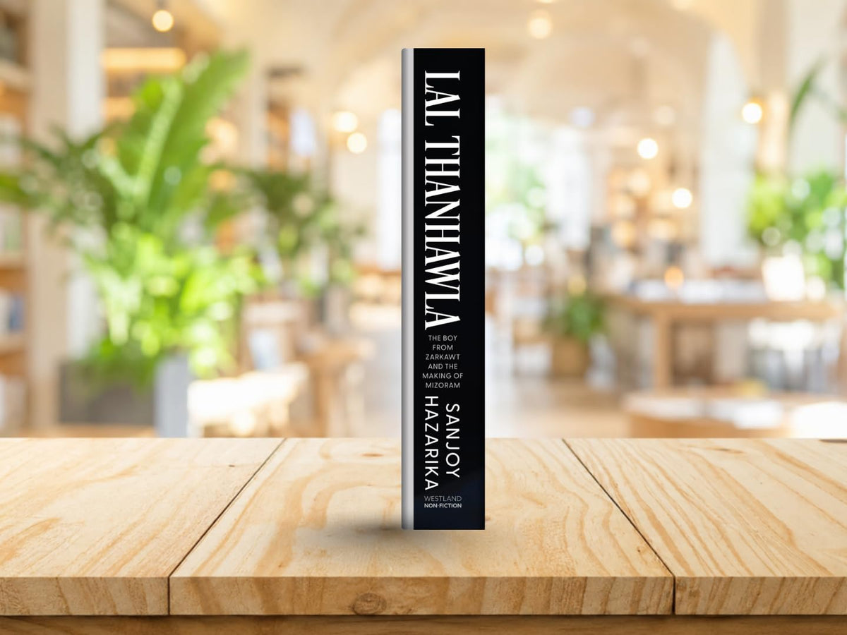 Lal Thanhawla: The Boy from Zarkawt, and the Making of Mizoram