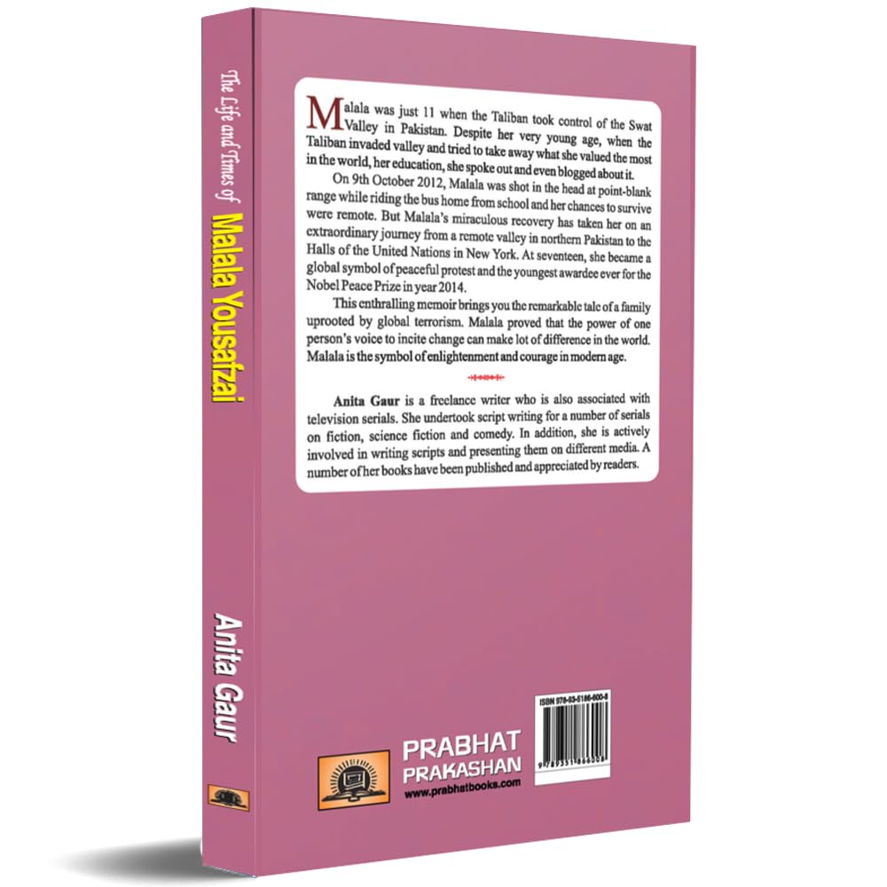 The Life and Times of Malala Yousafzai (Biography of Malala Yousafzai) (Nobel Peace Prize 2014) Youngest Nobel Prize Laureate in History