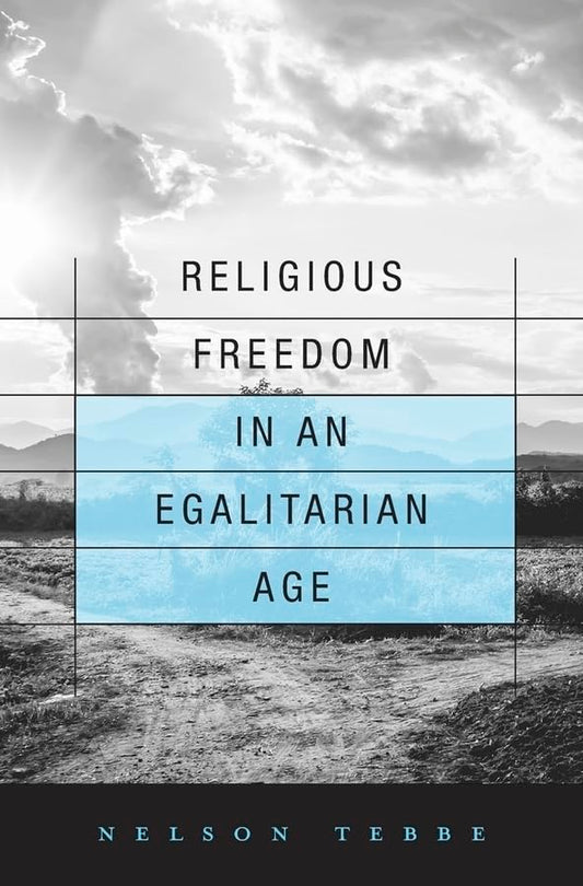 Religious Freedom in an Egalitarian Age book cover