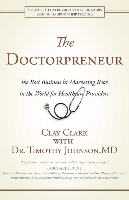 Doctorpreneur: The Best Business & Marketing Book in the World for Healthcare Providers
