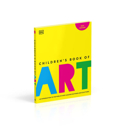 Children's Book of Art: An Introduction to the World's Most Amazing Paintings and Sculptures